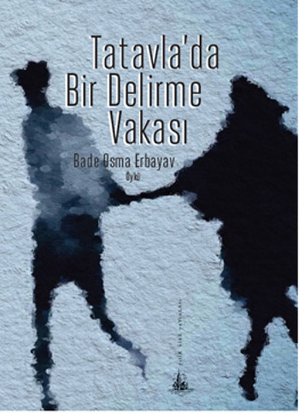 Tatavlada Bir Delirme Vakası.pdf