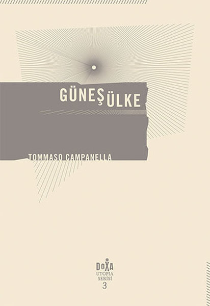 Güneş Ülkesi by Tommaso Campanella