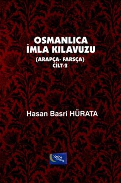 Osmanlıca İmla Kılavuzu - Cilt 2.pdf