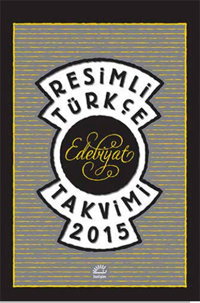 Resimli Türkçe Edebiyat Takvimi 2015.pdf