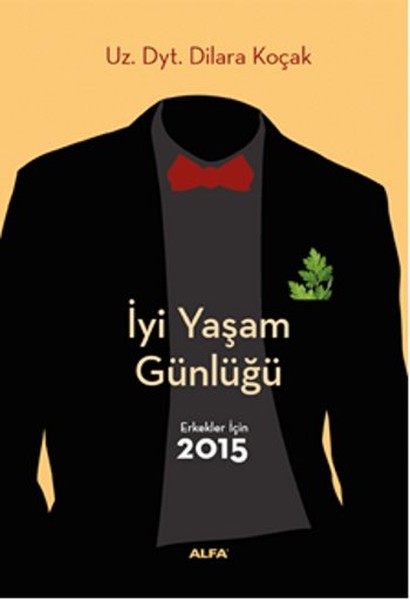 İyi Yaşam Günlüğü - Erkekler İçin 2015.pdf