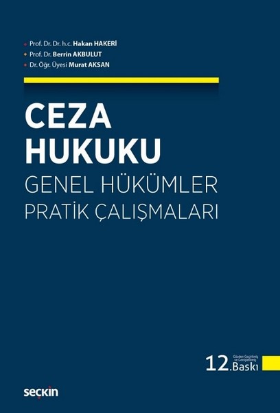 Ceza Hukuku Genel Hükümler Pratik Çalışmaları.pdf