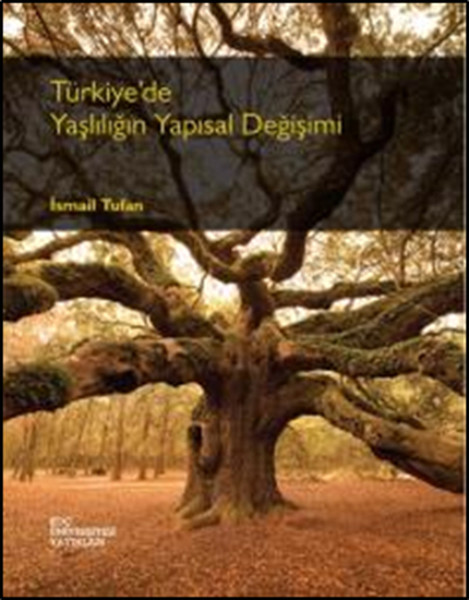 Türkiyede Yaşlılığın Yapısal Değişimi.pdf