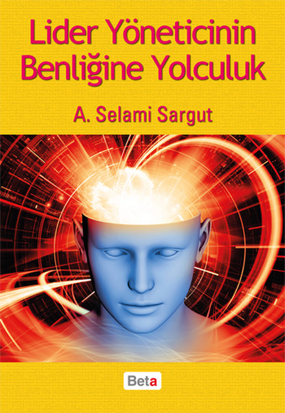 Lider Yöneticinin Benliğine Yolculuk.pdf