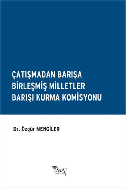 Çatışmadan Barışa Birleşmiş Milletler Barışı Kurma Komisyonu.pdf