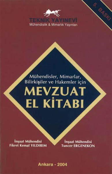 Mühendisler, Mimarlar, Bilirkişiler ve Hakemler için Mevzuat El Kitabı.pdf