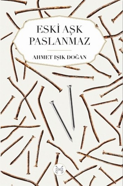 Eski Aşk Paslanmaz.pdf
