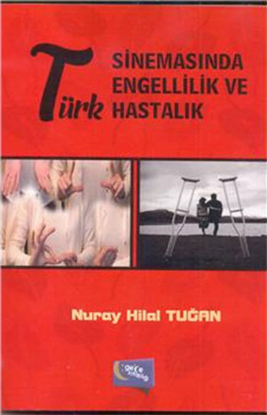 Türk Sinemasında Engellilik Ve Hastalık.pdf