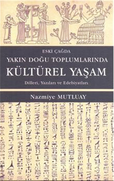Eski Çağda Yakın Doğu Toplumlarında Kültürel Yaşam.pdf