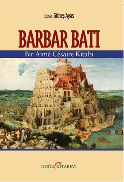 Barbar Batı - Bir Aime Cesaire Kitabı.pdf