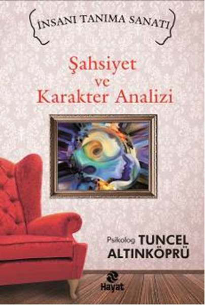 İnsanı Tanıma Sanatı by Alfred Adler