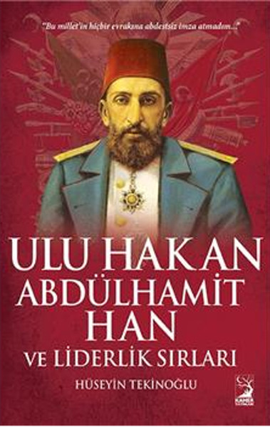 Ulu Hakan Abdülhamit Han ve Liderlik Sırları.pdf