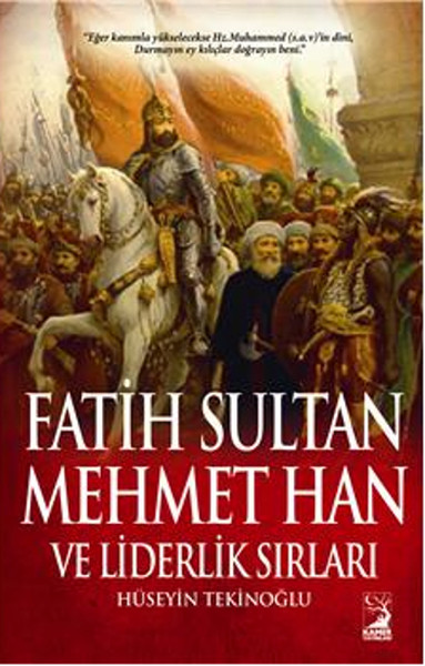 Fatih Sultan Mehmet Han ve Liderlik Sırları.pdf