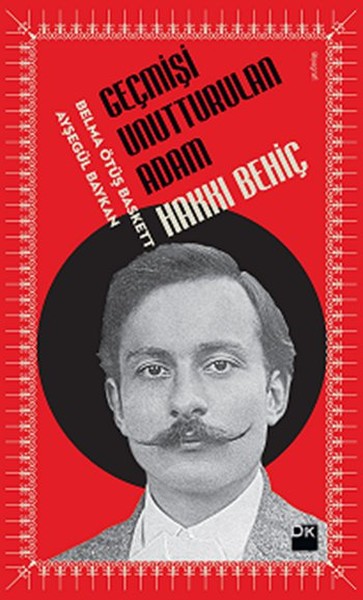 Geçmişi Unutturulan Adam Hakkı Behiç.pdf