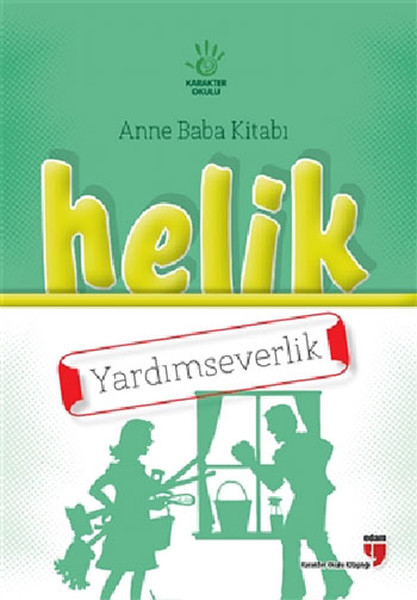 Helik Anne Baba Kitabı - Yardımseverlik.pdf