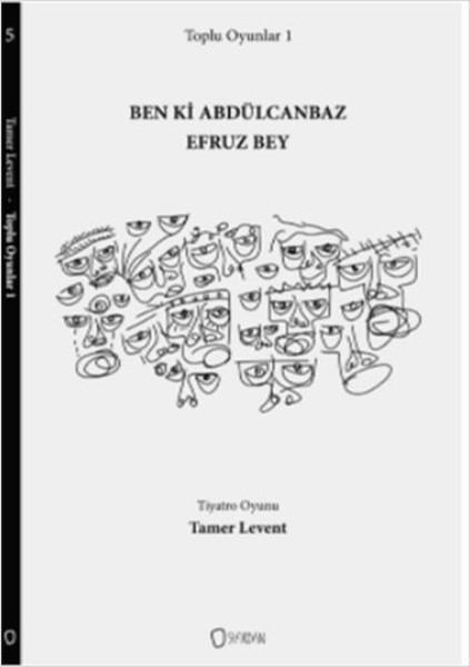 Toplu Oyunlar 1 - Ben ki Abdülcanbaz Efruz Bey.pdf
