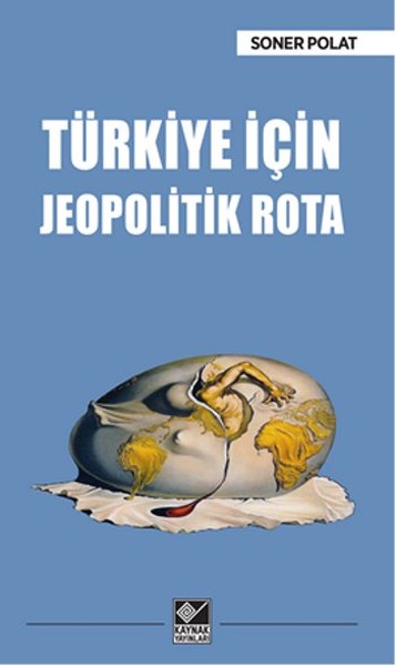Türkiye İçin Jeopolitik Rota.pdf