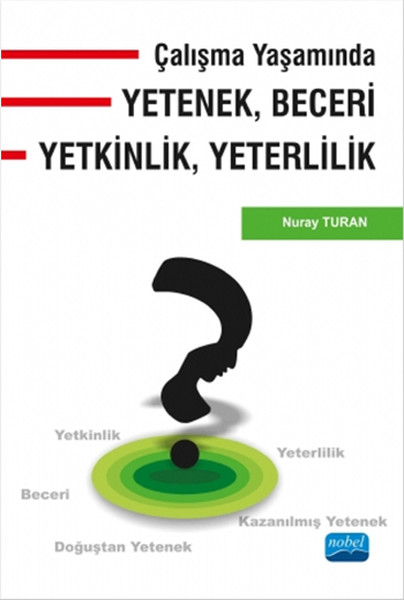 Çalışma Yaşamında Yetenek, Beceri, Yetkinlik, Yeterlilik.pdf