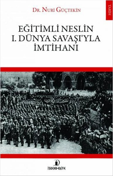 Eğitimli Neslin 1 . Dünya Savaşıyla İmtihanı.pdf
