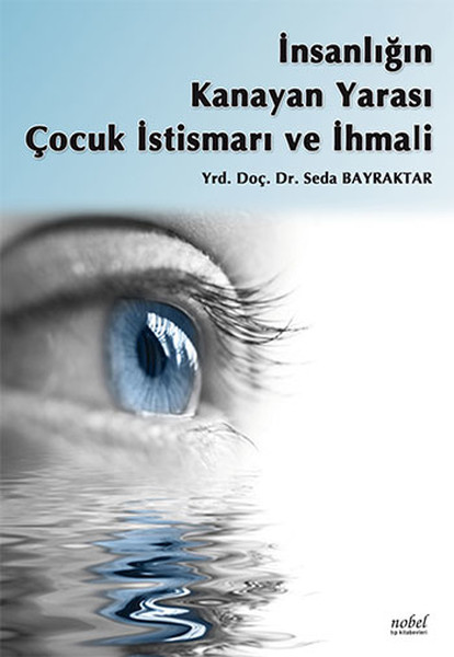 İnsanlığın Kanayan Yarası Çocuk İstismarı ve İhmali.pdf