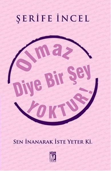 Olmaz Diye Bir Şey Yoktur!.pdf