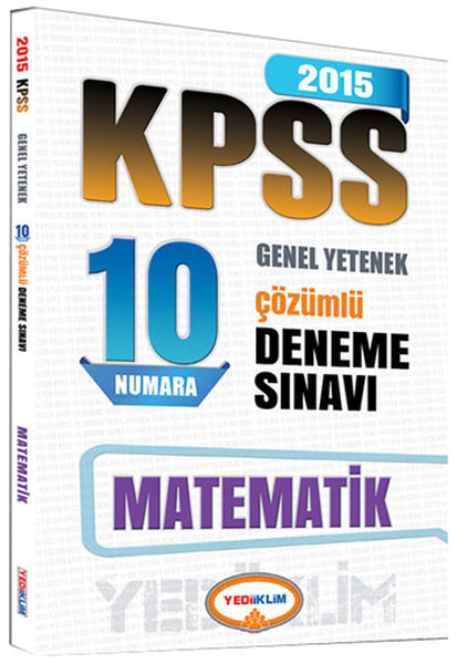 Yediiklim 2015 KPSS Matematik Çözümlü 10 Deneme.pdf