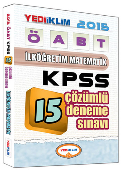 Yediiklim 2015 ÖABT İlköğretim Matematik Çözümlü 15 Deneme.pdf