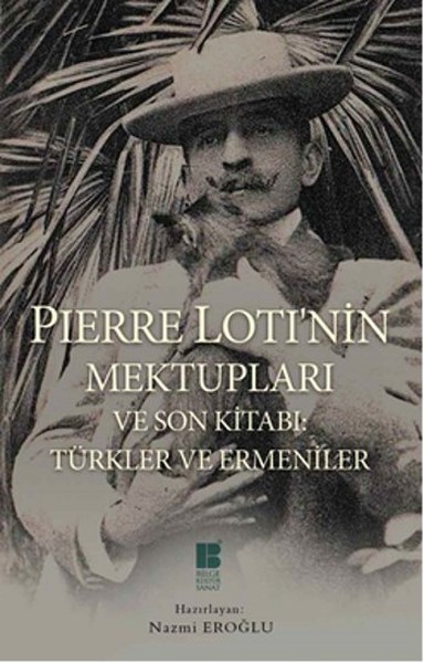 Pierre Lotinin Mektupları ve Son Kitabı - Türkler ve Ermeniler.pdf