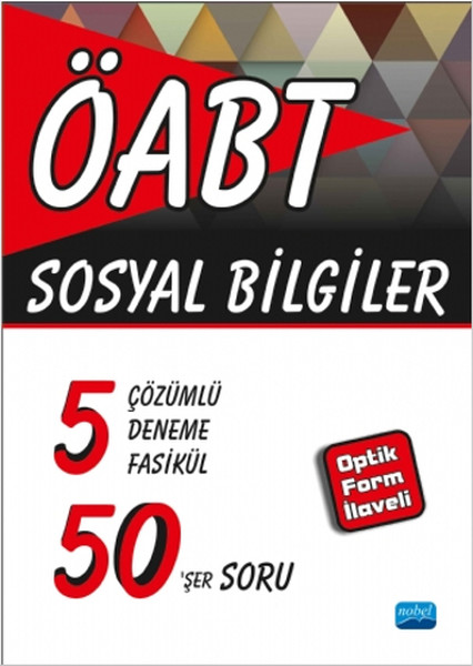ÖABT - Sosyal Bilgiler - 5 Çözümlü Deneme Fasikül 50şer Soru - Optik Form İlaveli.pdf