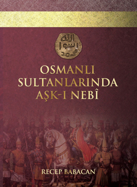 Osmanlı Sultanlarında Aşk-ı Nebi.pdf
