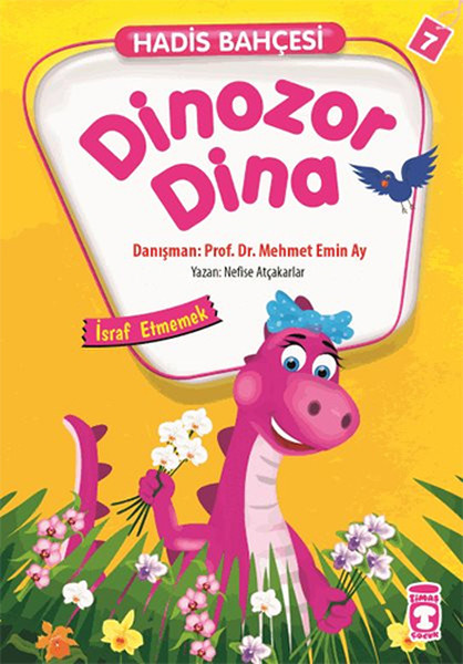 Hadis Bahçesi 7 - Dinozor Dina İsraf Etmemek.pdf