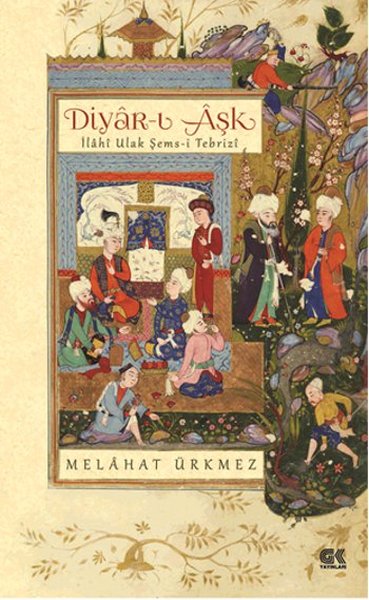 Diyar-ı Aşk İlahi Ulak Şems-i Tebrizi.pdf