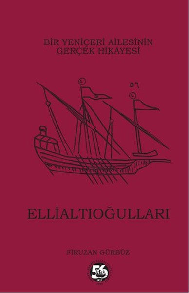 Bir Yeniçeri Ailesinin Gerçek Hikayesi - Ellialtıoğulları.pdf