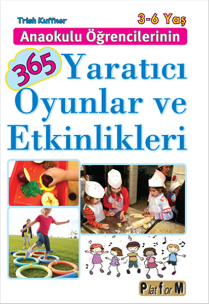 Anaokulu Öğrencilerinin 365 Yaratıcı Oyunlar ve Etkinlikleri.pdf