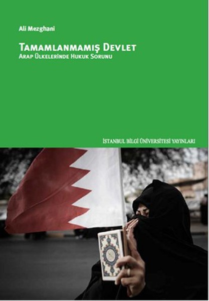 Tamamlanmamış Devlet - Arap Ülkelerinde Hukuk Sorunu.pdf