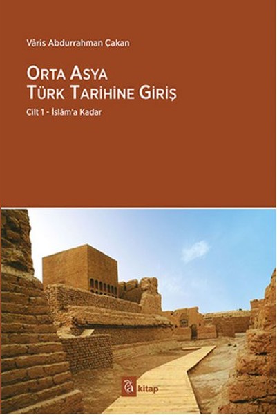 Orta Asya Türk Tarihine Giriş Cilt 1.pdf