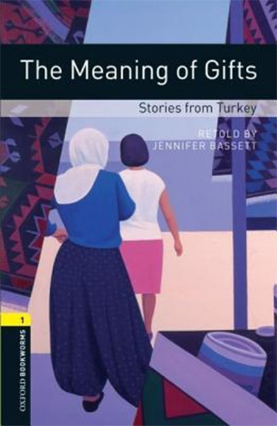 Oxford Bookworms Library: Stage 1: The Meaning of Gifts(CDli).pdf