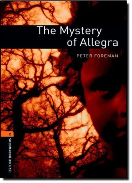 Oxford Bookworms Library: Stage 2: The Mystery of Allegra(CDli).pdf