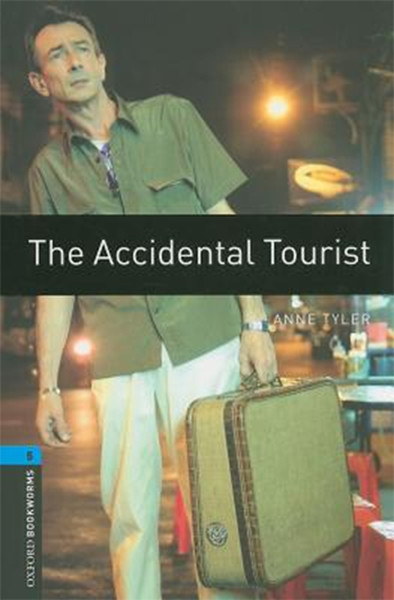 Oxford Bookworms Library: Stage 5: The Accidental Tourist.pdf
