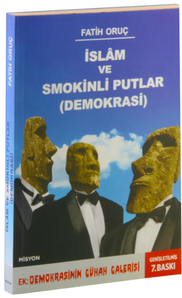 İslam ve Smokinli Putlar - Demokrasi.pdf