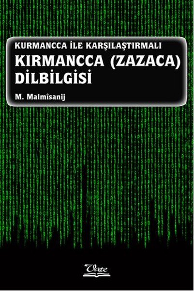 Kurmancca İle Karşılaştırmalı Kırmancca Zazaca Dilbilgisi.pdf