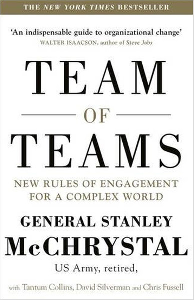 Team of Teams: New Rules of Engagement for a Complex World.pdf