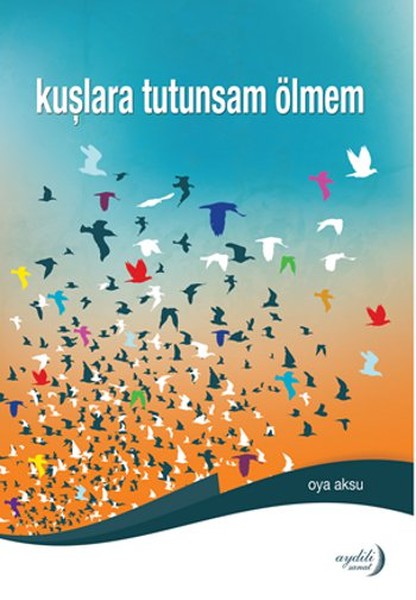Kuşlara Tutunsam Ölmem.pdf