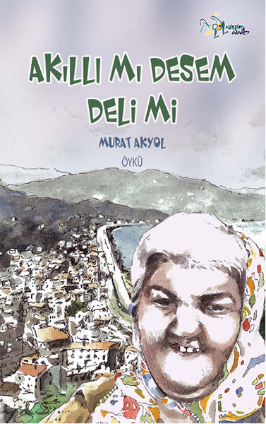 Akıllı mı Desem Deli mi?.pdf