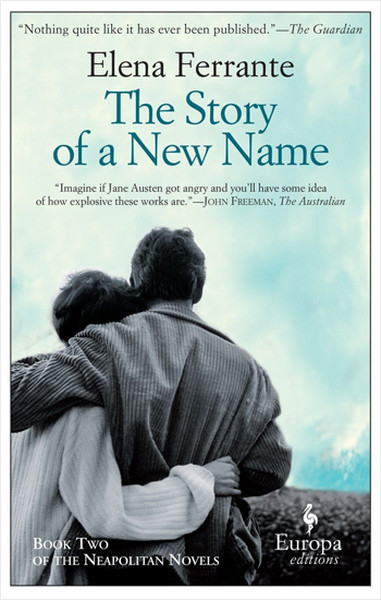 The Story of a New Name: Neapolitan Novels, Book Two.pdf