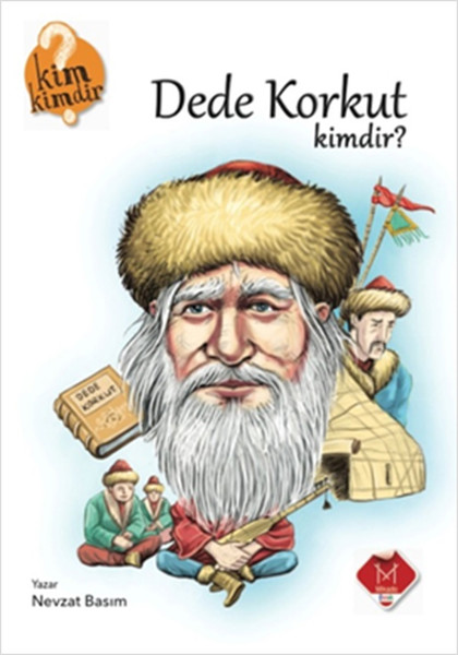 Kim Kimdir Serisi - Dede Korkut Kimdir?.pdf