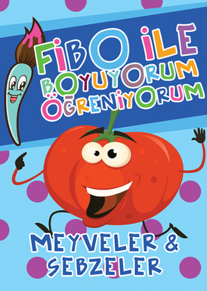 Fibo ile Boyuyorum Öğreniyorum - Meyveler ve Sebzeler.pdf