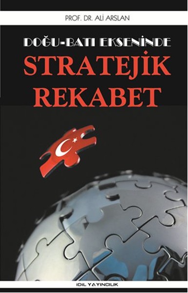 Doğu Batı Ekseninde Stratejik Rekabet.pdf