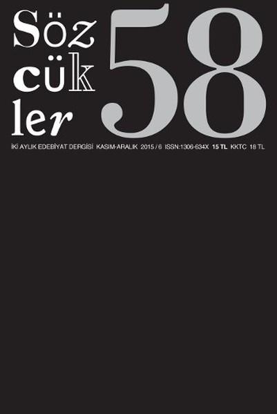 Sözcükler 58 - İki Aylık Edebiyat Dergisi Kasım - Aralık 2015.pdf