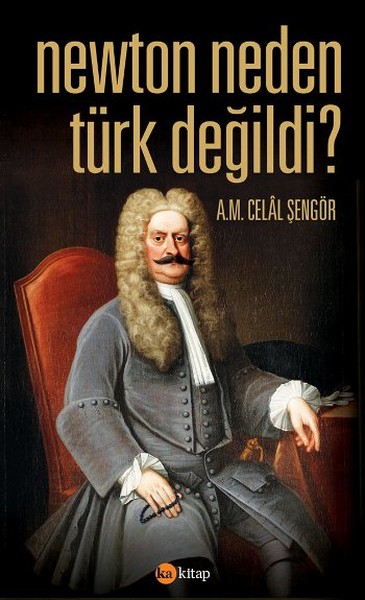 Newton Neden Türk Değildi?.pdf